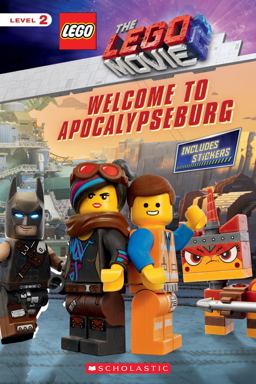 Welcome to Apocalypseburg (the LEGO MOVIE 2: Reader with Stickers)