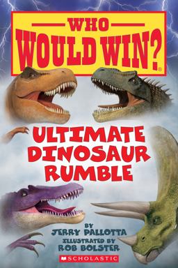 Ultimate Dinosaur Rumble (Who Would Win?) Ultimate Dinosaur Rumble (Who Would Win?)