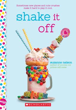 Shake It off: a Wish Novel Shake It off: a Wish Novel