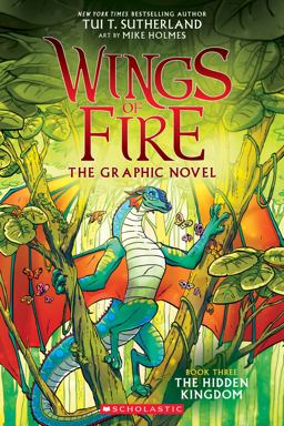 Wings of Fire: the Hidden Kingdom: a Graphic Novel (Wings of Fire Graphic Novel #3)