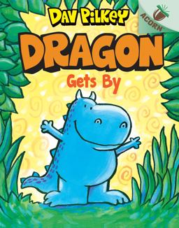 Dragon Gets by: an Acorn Book (Dragon #3) (Library Edition)