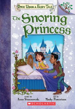 Snoring Princess: a Branches Book (Once upon a Fairy Tale #4)  9781338349818 Front Cover
