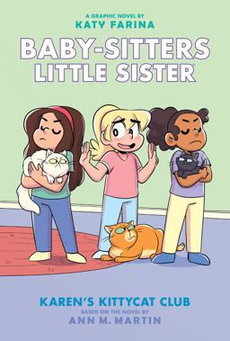 Karen's Kittycat Club: a Graphic Novel (Baby-Sitters Little Sister #4) (Adapted Edition)