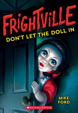 Don't Let the Doll In (Frightville #1) Don't Let the Doll In (Frightville #1)