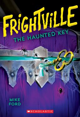The Haunted Key (Frightville #3) The Haunted Key (Frightville #3)