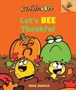 Let's Bee Thankful (Bumble and Bee #3) (Library Edition)
