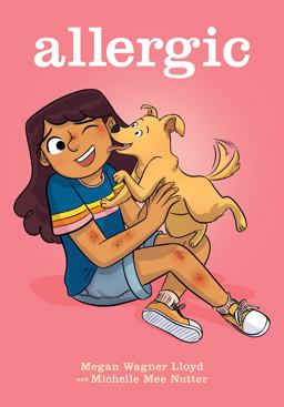 Allergic: a Graphic Novel Allergic: a Graphic Novel