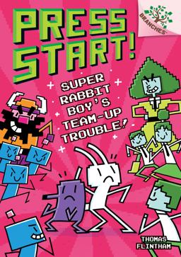 Super Rabbit Boy's Team-Up Trouble!: a Branches Book (Press Start! #10) (Library Edition)