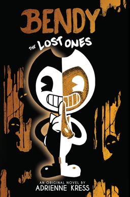 The Lost Ones: an AFK Novel (Bendy #2)