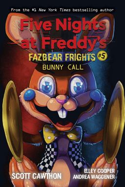 Bunny Call: an AFK Book (Five Nights at Freddy's: Fazbear Frights #5)
