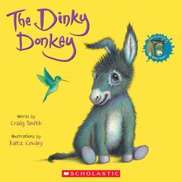 The Dinky Donkey (a Wonky Donkey Book) The Dinky Donkey (a Wonky Donkey Book)