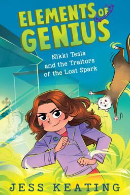 Nikki Tesla and the Traitors of the Lost Spark (Elements of Genius #3) Nikki Tesla and the Traitors of the Lost Spark (Elements of Genius #3)