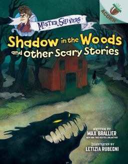 Shadow in the Woods and Other Scary Stories: an Acorn Book (Mister Shivers #2) (Library Edition)