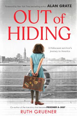 Out of Hiding: A Holocaust Survivor’s Journey to America  9781338627459 Front Cover