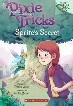 Sprite's Secret: a Branches Book (Pixie Tricks #1)
