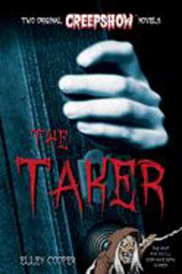 Creepshow: the Taker (Media Tie-In)