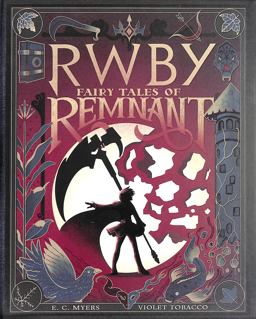 Fairy Tales of Remnant: an AFK Book (RWBY)