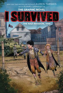 I Survived the Nazi Invasion, 1944: a Graphic Novel (I Survived Graphic Novel #3)