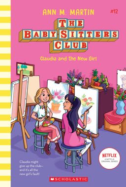 Claudia and the New Girl (the Baby-Sitters Club #12) (Library Edition)