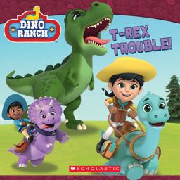 T-Rex Trouble! (Dino Ranch) (Media Tie-in)