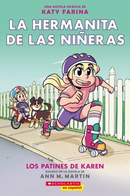 La Hermanita de Las niñeras #2: Los Patines de Karen (Karen's Roller Skates)