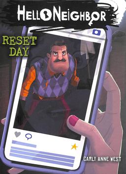 Reset Day: an AFK Book (Hello Neighbor #7)