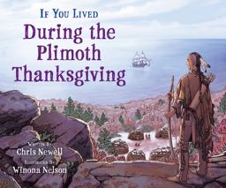 If You Lived During the Plimoth Thanksgiving  9781338726367 Front Cover