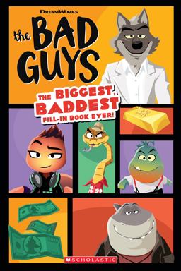 Bad Guys Movie: the Biggest, Baddest Fill-In Book Ever!