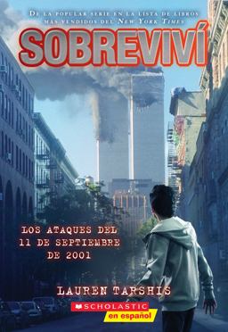 Sobreviví Los Ataques Del 11 de Septiembre de 2001 (I Survived the Attacks of September 11, 2001)