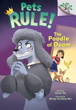The Poodle of Doom: a Branches Book (Pets Rule! #2)