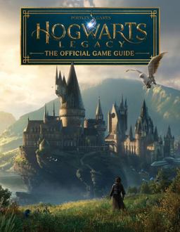 Hogwarts Legacy: the Official Game Guide (Companion Book)