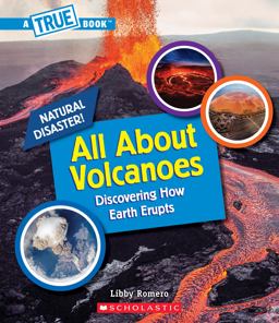 All about Volcanoes (a True Book: Natural Disasters) (Library Edition)