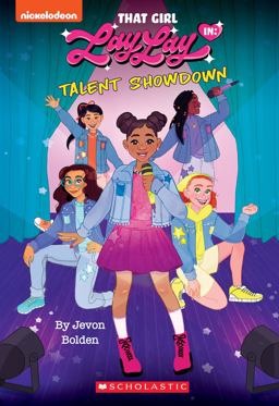 Talent Showdown (That Girl Lay Lay, Chapter Book #1) Talent Showdown (That Girl Lay Lay, Chapter Book #1)