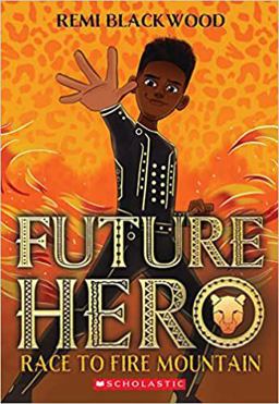 Future Hero  9781338790320 Front Cover