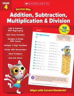 Scholastic Success with Addition, Subtraction, Multiplication and Division Grade 4 Workbook