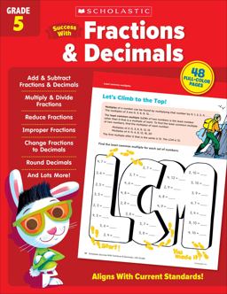 Scholastic Success with Fractions and Decimals Grade 5 Workbook