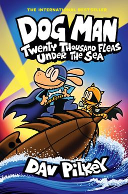 Dog Man: Twenty Thousand Fleas under the Sea: a Graphic Novel (Dog Man #11): from the Creator of Captain Underpants (Library Edition)