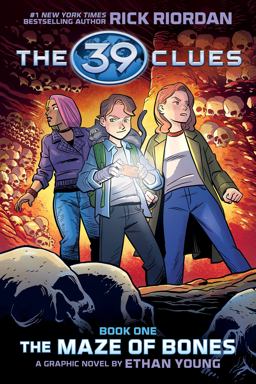 39 Clues: the Maze of Bones: a Graphic Novel (39 Clues Graphic Novel #1) 39 Clues: the Maze of Bones: a Graphic Novel (39 Clues Graphic Novel #1)