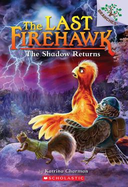 Shadow Returns: a Branches Book (the Last Firehawk #12)  9781338832556 Front Cover
