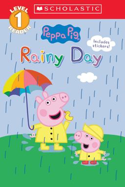 Rainy Day (Peppa Pig: Scholastic Reader, Level 1) (Media Tie-In)