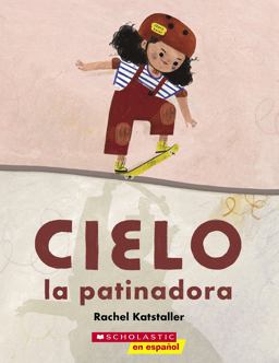 Cielo la Patinadora (Skater Cielo)