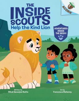 Help the Kind Lion: an Acorn Book (the Inside Scouts #1)