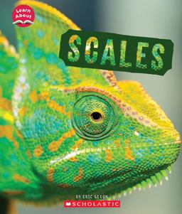 Scales (Learn about: Animal Coverings)