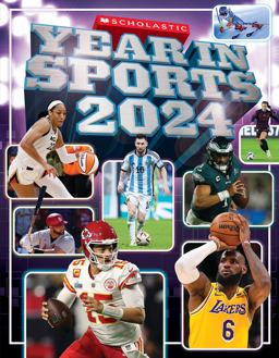 Scholastic Year in Sports 2024  9781339011325 Front Cover