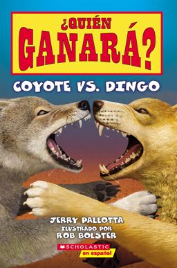 ¿Quién Ganará? Coyote vs. Dingo (Who Would Win? Coyote vs. Dingo) ¿Quién Ganará? Coyote vs. Dingo (Who Would Win? Coyote vs. Dingo)