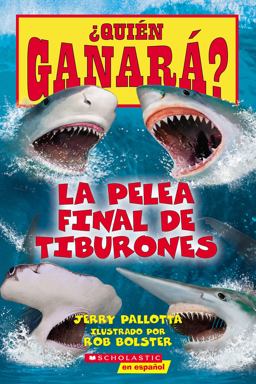 ¿Quién Ganará? la Pelea Final de Tiburones (Who Would Win?: Ultimate Shark Rumble) ¿Quién Ganará? la Pelea Final de Tiburones (Who Would Win?: Ultimate Shark Rumble)
