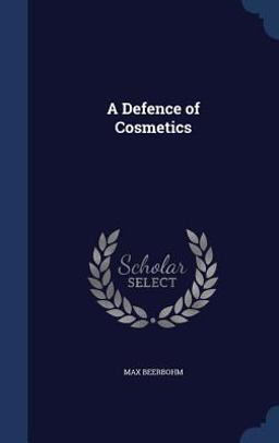 A Defence of Cosmetics