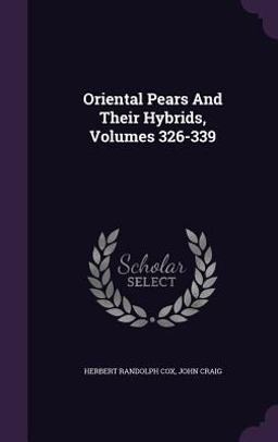 Oriental Pears and Their Hybrids, Volumes 326-339