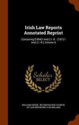 Irish Law Reports Annotated Reprint