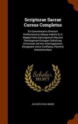 Scripturae Sacrae Cursus Completus